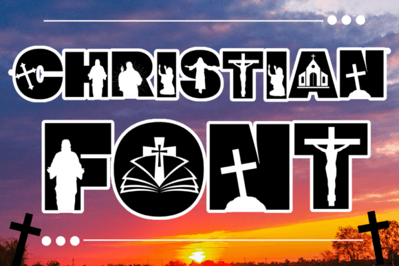Christian: A Bold Decorative Font with Spiritual Depth