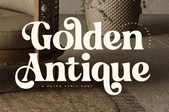 Golden Antique: A Serif Font for Timeless Luxury Design