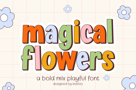 Magical Flowers: A Font for Joyful Branding