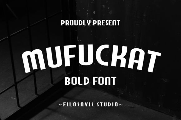 Mufuckat: The Slab Serif for Bold Visual Identity