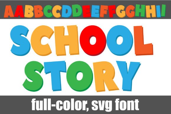 School Story: A Vibrant Font for Modern Design